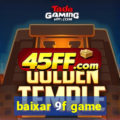 baixar 9f game